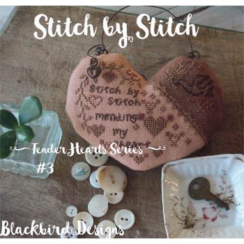 Blackbird Designs - Tender Hearts Series #3 - Stitch by Stitch