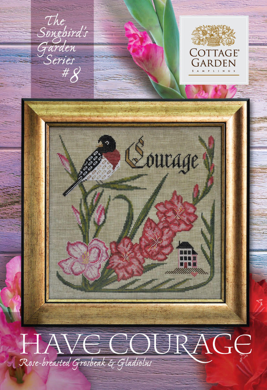 Cottage Garden Samplings - Songbird's Garden Part 8 - Have Courage