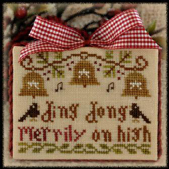 Little House Needleworks - Ding Dong Merrily on High