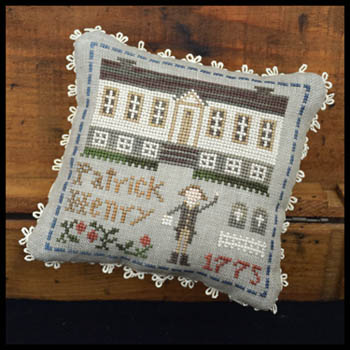 Little House Needleworks - Early Americans 8 - Patrick Henry