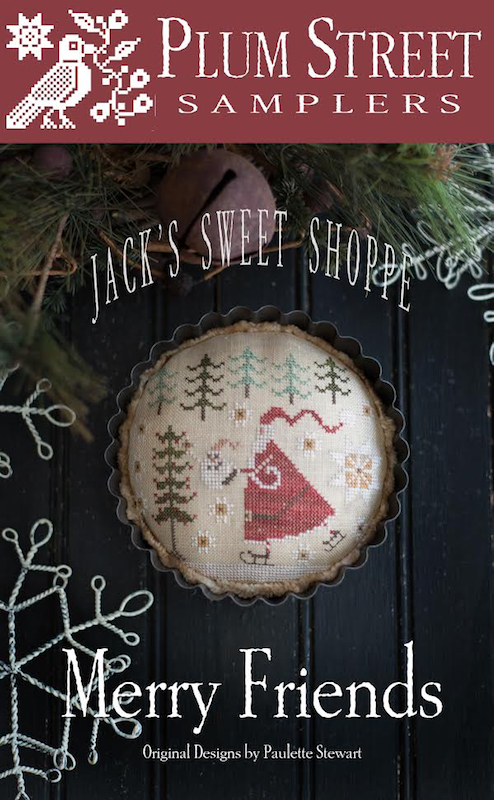 Plum Street Samplers - Jack's Sweet Shoppe - Merry Friends