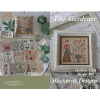 Blackbird Designs - Garden Club Series #9 - The Gardener