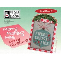 Heart in Hand Needleart - Merry Making Mini: Merry Christmas