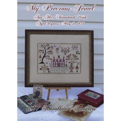 1897 Schoolhouse Samplers - My Precious Jewel - Ann Alice Townshends Work