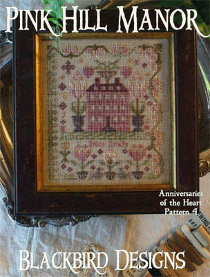 Blackbird Designs - Pink Hill Manor - Anniversaries of the Heart #4