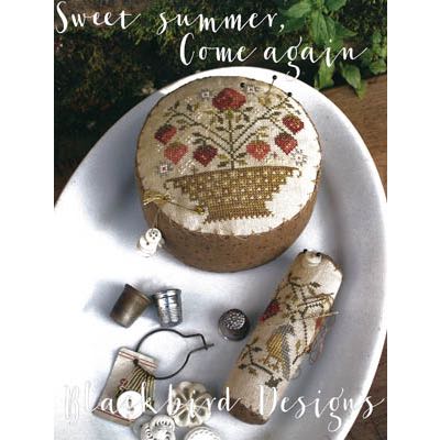 Blackbird Designs - Sweet Summer Come Again