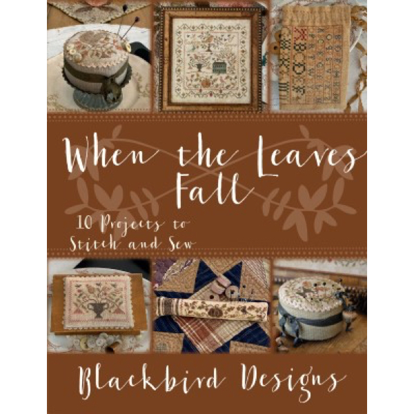 Blackbird Designs - When the Leaves Fall