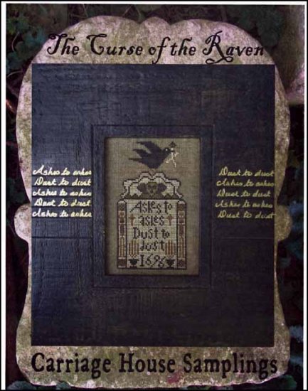 Carriage House Samplings Cross Stitch Chart The Curse of the Raven Ashes Dust...