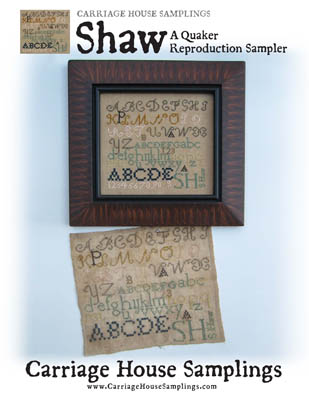 Carriage House Samplings - Shaw - A Quaker Reproduction Sampler