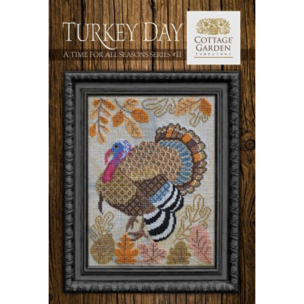 Cottage Garden Samplings - A Time for All Seasons Part 11 - Turkey Day