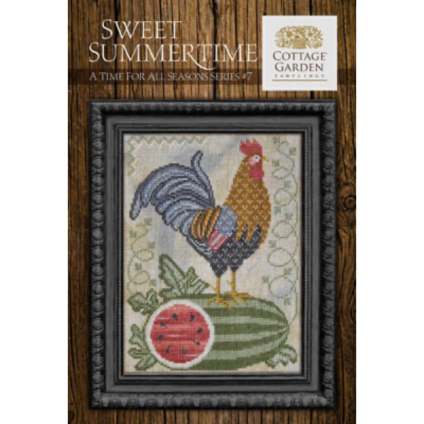 Cottage Garden Samplings - A Time for All Seasons Part 7 - Sweet Summertime