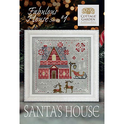 Cottage Garden Samplings - Fabulous House Part 1 - Santa's House