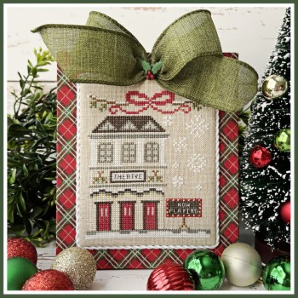 Country Cottage Needleworks - Big City Christmas - Part 2 - Theatre