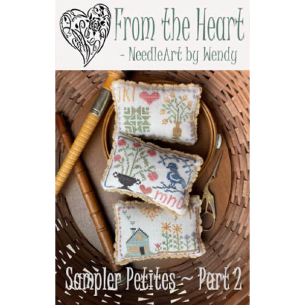 From the Heart - Sampler Petites - Part 2