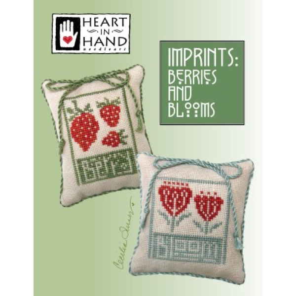 Heart in Hand Needleart - Imprints: Berries and Blooms