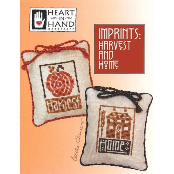 Heart in Hand Needleart - Imprints: Harvest and Home