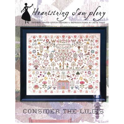 Heartstring Samplery - Consider the Lilies