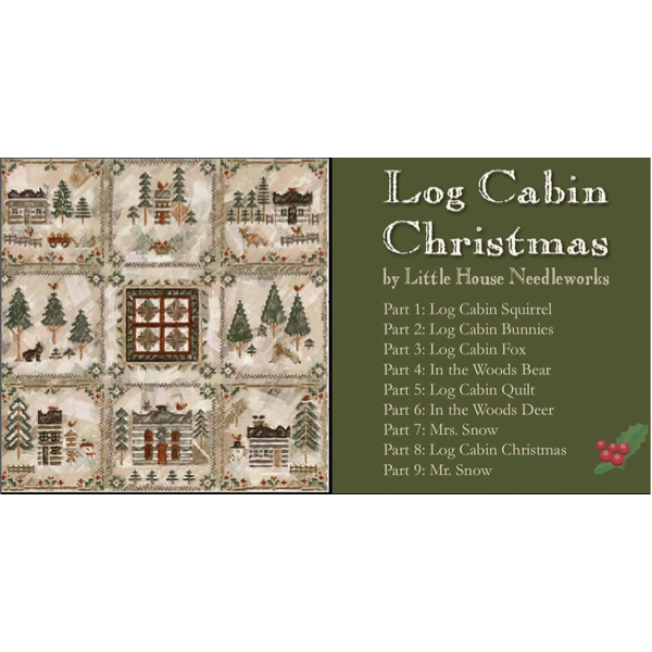 Little House Needleworks - Log Cabin Christmas Subscription (Card only)