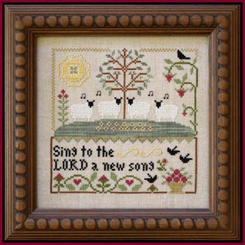 Little House Needleworks - Sing to the Lord