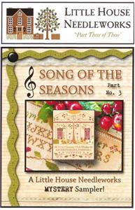 Little House Needleworks - Song of the Seasons Mystery - Part 3