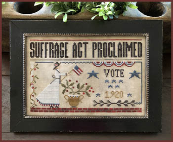 Little House Needleworks - Suffrage Act