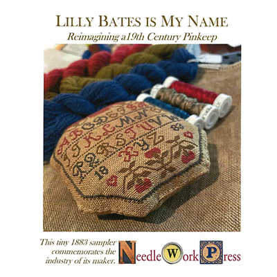 Needlework Press - Lily Bates is My Name