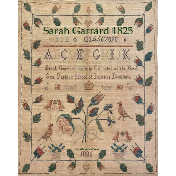 Needlework Press - Sarah Garrard Sampler and History