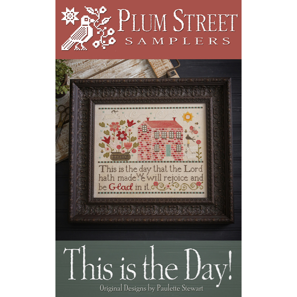 Plum Street Samplers - This is the Day