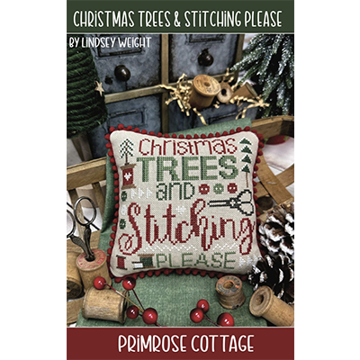 Primrose Cottage Stitches - Christmas Trees & Stitching Please