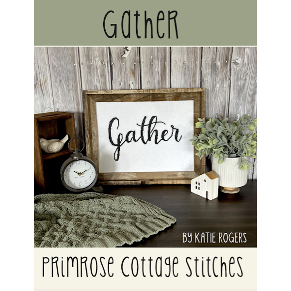 Primrose Cottage Stitches - Gather