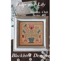 Blackbird Designs - Garden Club Series #6 - Tulip and Lily