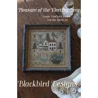 Blackbird Designs - Loose Feathers For the Birds 6 - Pleasure of the Fleeting Year
