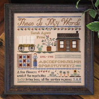 Little House Needleworks - These is my Words